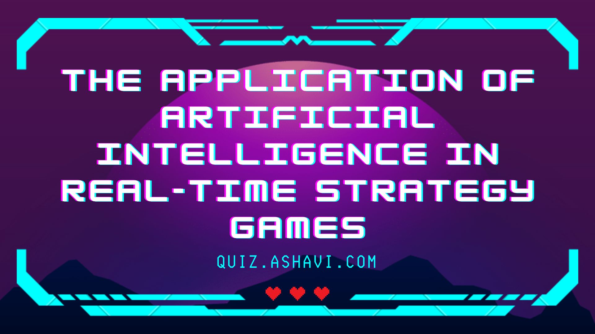 The Application of Artificial Intelligence in Real-Time Strategy Games